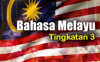 Bahasa Melayu Tingkatan 3