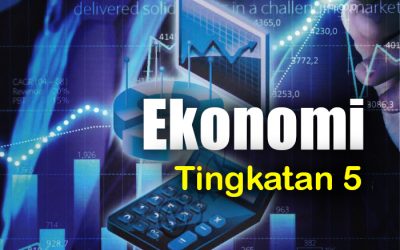 Ekonomi Tingkatan 5