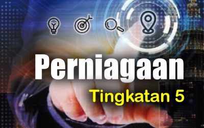 Perniagaan Tingkatan 5